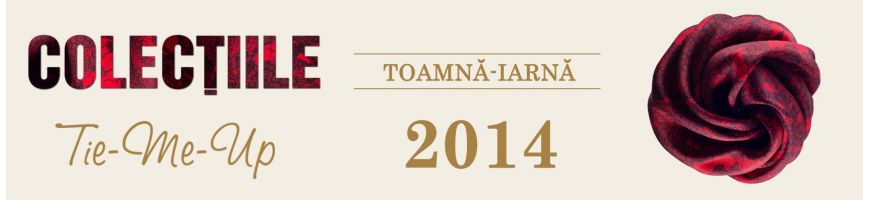 Tie-Me-Up Toamna - Iarna 2014