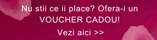 Nu stii ce ii place? Ofera un voucher cadou!